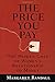 The Price You Pay: The Hidden Cost of Women's Relationship to Money