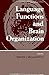 Language Functions and Brain Organization