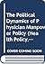 The Political Dynamics of Physician Manpower Policy by Marilynn M. Rosenthal