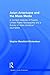Asian Americans and the Mass Media: A Content Analysis of Twenty United States Newspapers and a Survey of Asian American Journalists (Studies in Asian Americans)