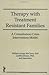 Therapy With Treatment Resi...