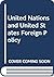 United Nations and United States Foreign Policy