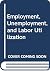 Employment, Unemployment and Labor Utilization by Robert A. Hart