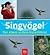 Singvögel