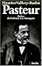 Pasteur by Maurice Vallery-Radot