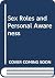 Sex roles and personal awareness