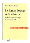 Le dernier langage de la medecine