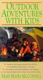 Outdoor Adventures With Kids Outdoor Adventures With Kids