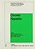 Chronic Hepatitis: Proceedings of the International Symposium on Problems of Chronic Hepatitis, Montecatini