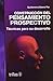 Construccion Del Pensamiento Prospectivo: Tecnicas Para Su Desarrollo (Spanish Edition)