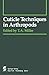 Cuticle Techniques in Arthropods (Springer Series in Experimental Entomology)
