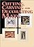 Cutting, Carving & Decorating Mats by Brian  Wolf