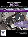 Basic and Intermediate NX5 Modeling, Drafting, and Assemblies