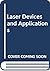 Laser Devices and Applications by Ivan P. Kaminow