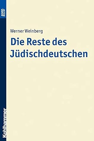Die Reste Des Jüdischdeutschen