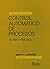 Control Automatico De Procesos / Automatic Process Control: Teoria Y Practica/ Theory and Practice (Spanish Edition)