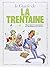 Les Guides en BD - Tome 11: La Trentaine
