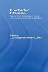 From Fair Sex to Feminism: Sport and the Socialization of Women in the Industrial and Post-Industrial Eras (Sport in the Global Society) From Fair Sex to Feminism: Sport and the Socialization of Women in the Industrial and Post-Industrial Eras (Sport in the Global Society)