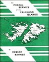 The postal service of the Falkland Islands, including South Shetlands (1906-1931) and South Georgia The postal service of the Falkland Islands, including South Shetlands (1906-1931) and South Georgia
