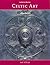 Celtic Art: In Britain befo...
