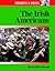 Irish (Immigrants in America)