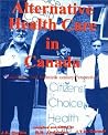 Alternative Health Care in Canada: Nineteenth and Twentieth-Century Perspectives