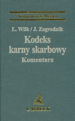 Kodeks Karny Skarbowy: Komentarz (Hardcover)