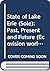 State of Lake Erie: Past, present and future : a tribute to Drs. Joe Leach & Henry Regier (Ecovision world monograph series)