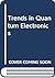 Trends in Quantum Electronics