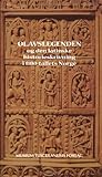 Olavslegenden Og Den Latinske Historieskrivning I 1100-tallets Norge (Norwegian Edition)