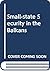 Small-state security in the...