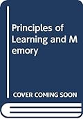Principles of Learning and Memory