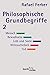 Philosophische Grundbegriffe 2.