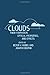 Clouds, Their Formation, Optical Properties, and Effects