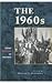 The 1960s (Great Speeches in History) by William S. McConnell