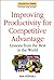 Improving productivity for competitive advantage: Lessons from the best in the world ("Financial Times")