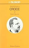 Introduzione a Croce (I Filosofi) (Italian Edition)