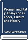 Women and Italy: Essays on Gender, Culture and History