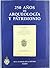 250 años de Arqueología y Patrimonio. (Incluye 2 DVD-ROM) (Ca... by Real Academia de la Historia