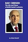 Rav Chesed: The Life and Times of Rabbi Haskel Lookstein