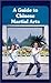 A Guide to Chinese Martial Arts