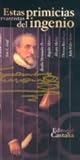 Estas primicias del ingenio. Jóvenes cervantistas en Chicago . (Spanish Edition)