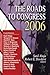 The Roads to Congress 2006