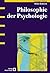 Philosophie der Psychologie.