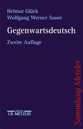 Gegenwartsdeutsch (Sammlung Metzler) (German Edition)