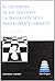 El (Des)Orden de Los Discursos: La Traduccion de Lo Politicamente Correcto (Interlingua) (Spanish Edition)