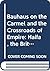 Bauhaus on the Carmel and the crossroads of empire by Gilbert Herbert