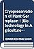Biotechnology in Agriculture and Forestry, Volume 32: Cryopreservation of Plant Germplasm I