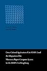 Cross-Cultural Application of the MMPI-2 and the Adaptation of the Minnesota Report Computer System in Hong Kong