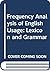 FREQUENCY ANALYSIS OF ENGLISH USAGE: LEXICON AND GRAMMAR